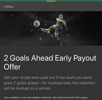 2 goals early payout on bet365