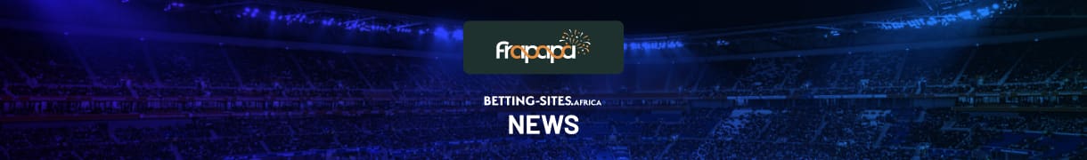 Frapapa betting news teaser