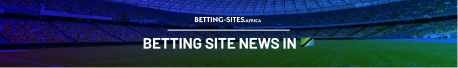 Latest News about Tanzania betting sites